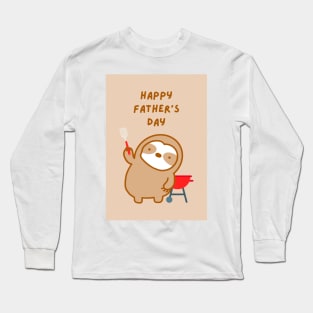 Happy Father’s Day Barbecue Sloth Long Sleeve T-Shirt